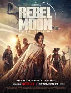Rebel Moon: Part One – A Child of Fire (2023)