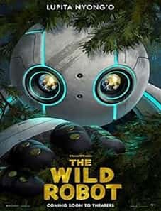 The Wild Robot (2024) The Wild Robot (2024)